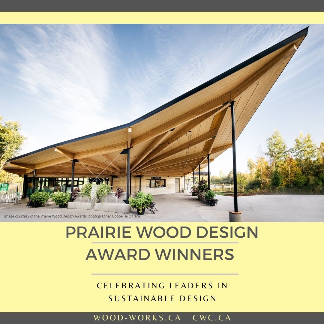 Prairie Wood Design Award Winners announced Canadian Architect