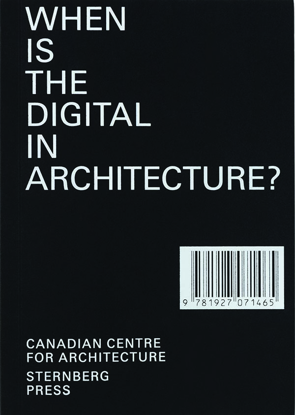 When is the Digital in Architecture?