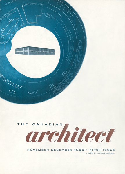 The cover of The Canadian Architect’s first issue, showing the editorial offices of parent company Hugh C. MacLean Publications, designed by Weir & Cripps. Photo by Panda Associates