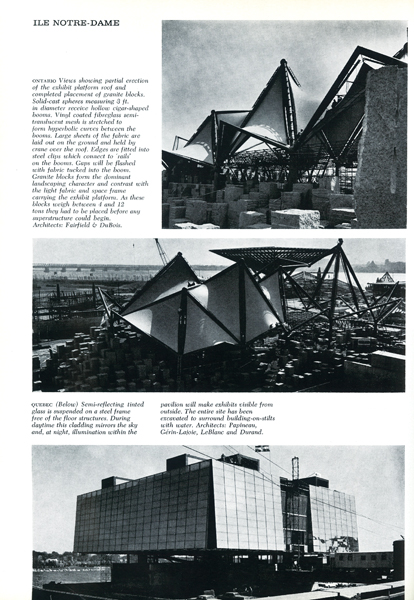 Preview photos of the Ontario pavilion by Fairfield & DuBois and the Quebec pavilion by Papineau, Gérin-Lajoie, LeBlanc and Durand. Photos by Art James, reproduced from The Canadian Architect, October 1966.