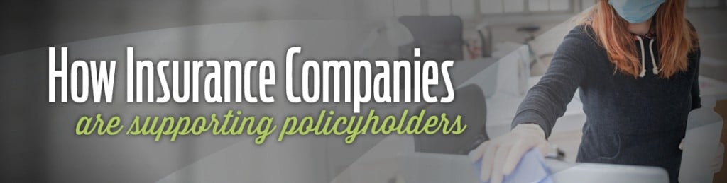 How-Insurance-Companies-are-Supporting-Policyholders-2 How Insurance Companies Are Supporting Policyholders