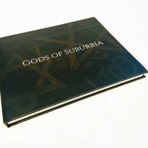 Gods Of Suburbia Hard Cover book