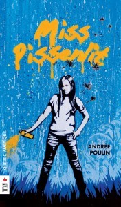 Miss Pissenlit MISS PISSENLIT / ANDRÉE POULIN