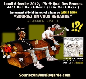 Lancement de l'album "Souriez on vous regarde" de Jam & P.Dox Lancement de l'album "Souriez on vous regarde" de Jam & P.Dox