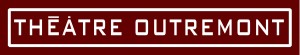 Théâtre Outremont Concert au THÉÂTRE OUTREMONT / Samedi 4 février à 14 h 30