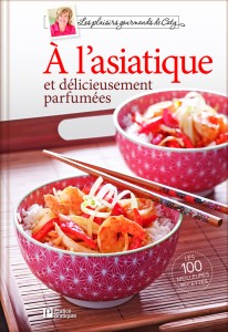 Les plaisirs gourmands de Caty – À l’asiatique : à vos baguettes ! Les plaisirs gourmands de Caty – À l’asiatique : à vos baguettes !
