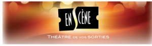 La saison 2013-2014 d'En Scène est maintenant lancée !