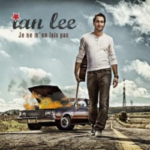 Ian Lee - Je ne m'en fais pas