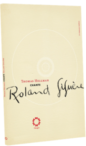 Thomas Hellman chante Roland Giguère Thomas Hellman chante Roland Giguère