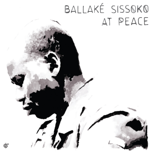 Ballake Sissoko - At Peace