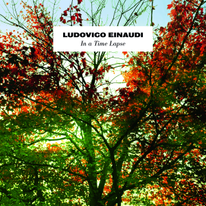 Ludovico Einaudi - In a Time Lapse