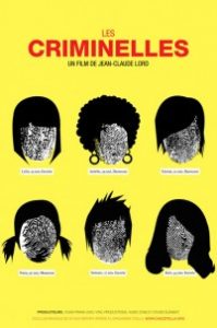 Les Criminelles de Jean-Claude Lord