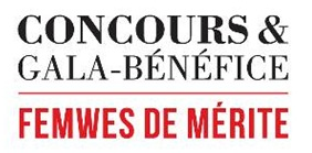 Concours & Gala -Bénéfice - Femmes de Mérite