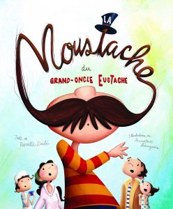 La moustache du grand-oncle Eustache