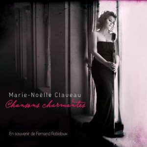 Marie-Noelle Claveau - Chansons charmantes