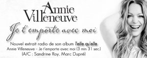 Annie Villeneuve : Je t'emporte avec moi