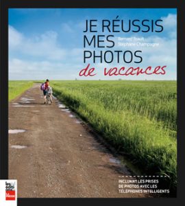 Je réussis mes photos de vacances