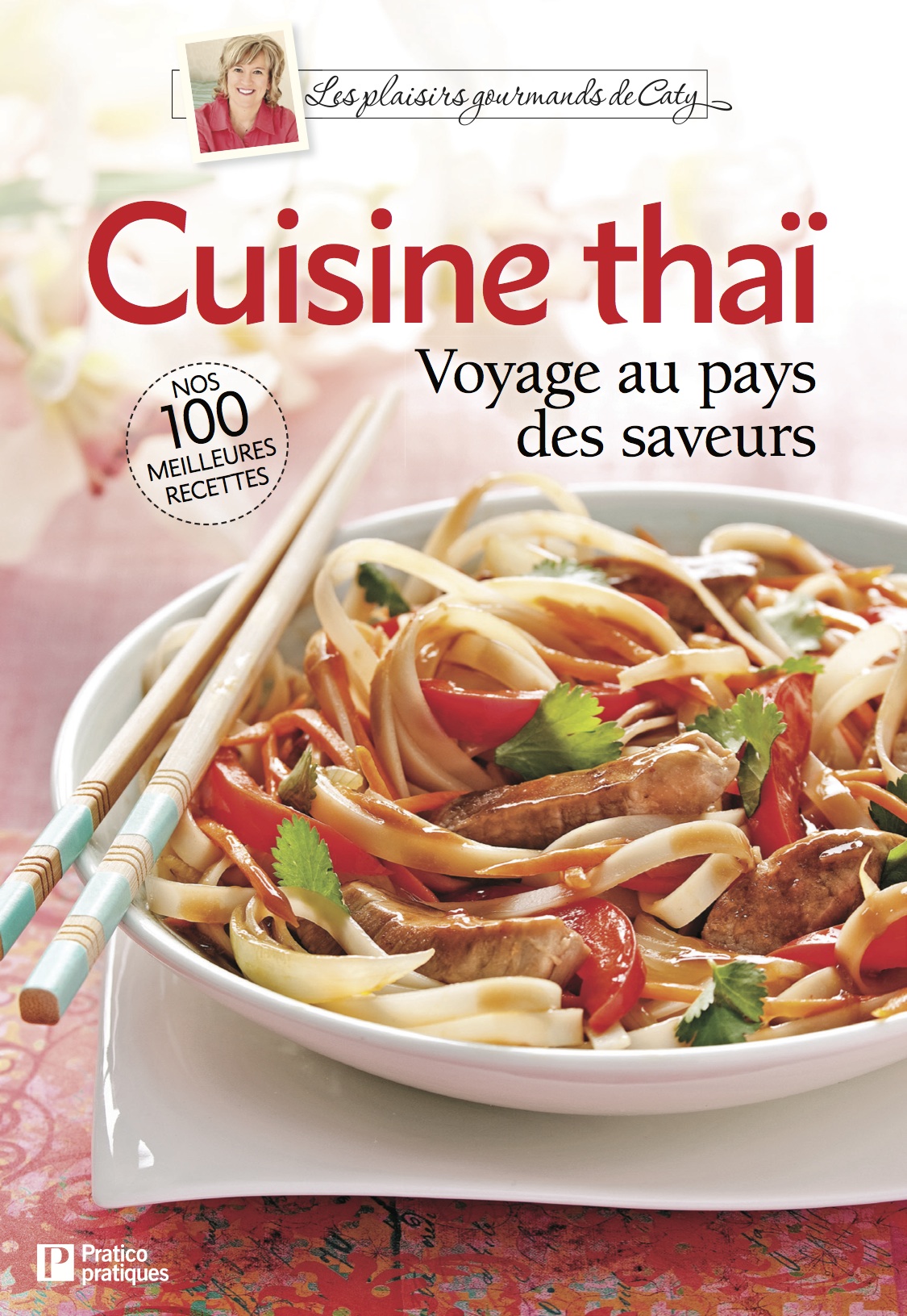 Les plaisirs gourmands de Caty Cuisine thaï