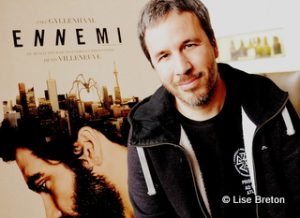 Denis Villeneuve, réalisateur du film Ennemi