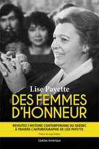 Lise Payette Des femmes d'honneur © photo: courtoisie