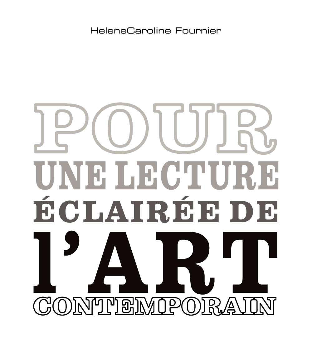 Pour une lecture éclairée de l'art contemporain
