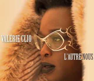 Valérie Clio - L'autre nous