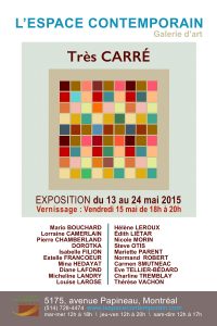 « Très CARRÉ » L’espace contemporain, galerie d’art de Montréal