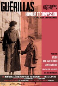 Guérillas, humour et compassion © Leïlah Dufour Forget