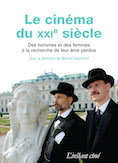 Le cinéma du XXIème siècle, essai de marcel Gaumond © photo: courtoisie