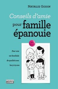 Conseils d’amie pour famille épanouie