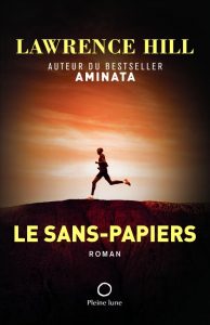 Lawrence Hill, le Sans-papiers © photo : courtoisie