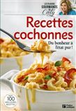 Les plaisirs gourmands de Caty Recettes cochonnes