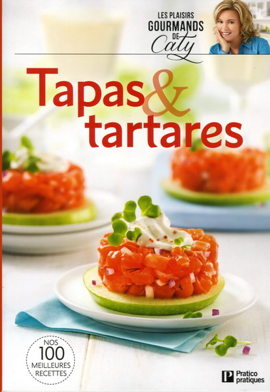 Les plaisirs gourmand de Cathy, Tapas et tartares