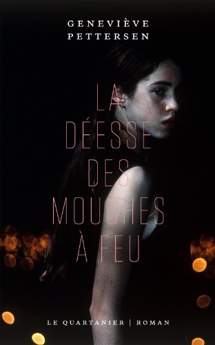 couverture la déesse des mouches à feu